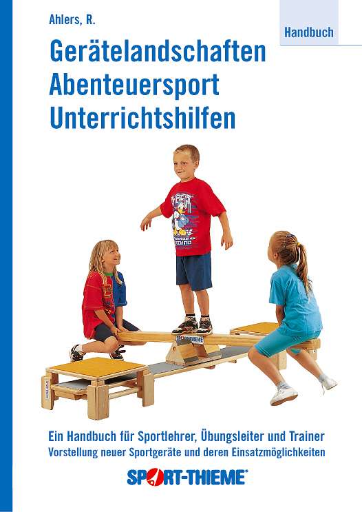 Sport-Thieme Buch "Gerätelandschaften, Abenteuersport, Unterrichtshilfen" Unkategorisiert online kaufen Sport-Thieme Buch "Gerätelandschaften, Abenteuersport, Unterrichtshilfen" Unkategorisiert online kaufen