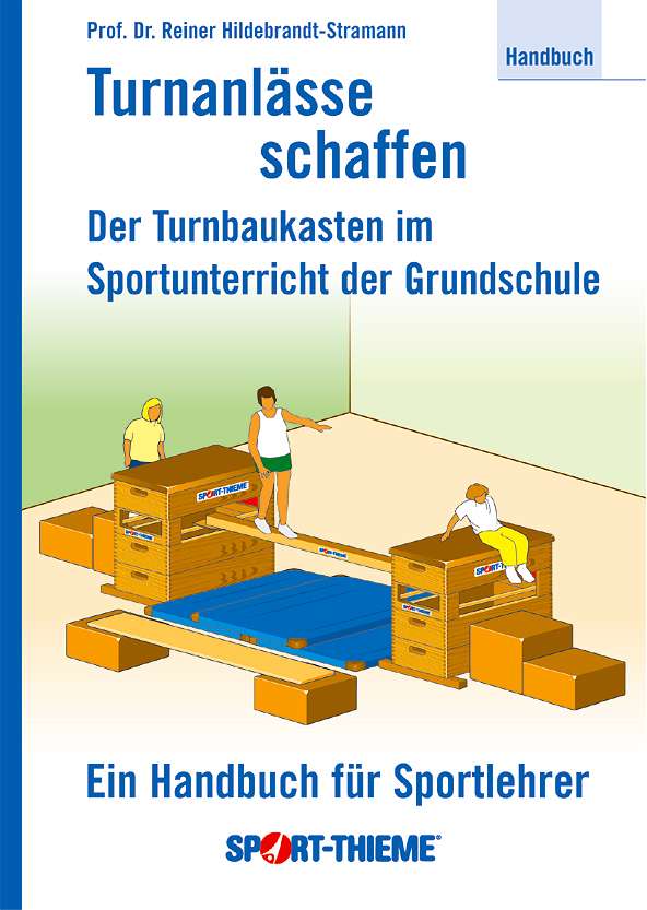 Sport-Thieme Buch "Turnanlässe schaffen" Unkategorisiert online kaufen Sport-Thieme Buch "Turnanlässe schaffen" Unkategorisiert online kaufen